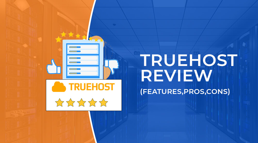 Truehost Review 2023: Features, Pricing, Pros &Amp; Cons | Creative Kigen